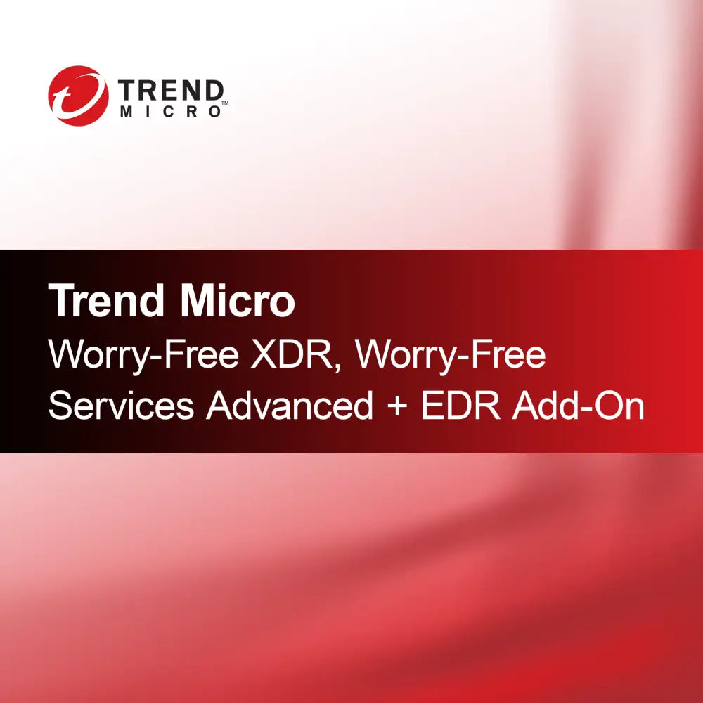 Trend Micro Worry-Free XDR, Layanan Worry-Free Advanced + Tambahan EDR