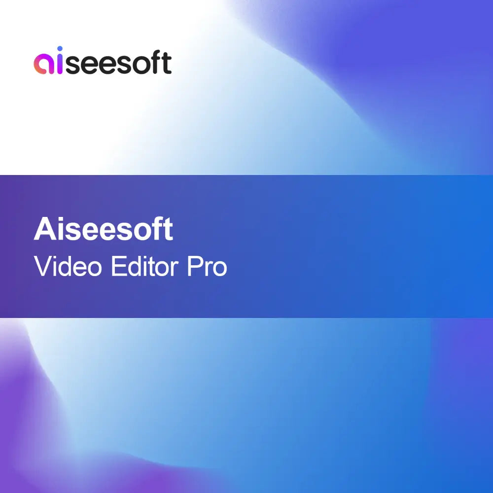 Aiseesoft Video Editor Pro