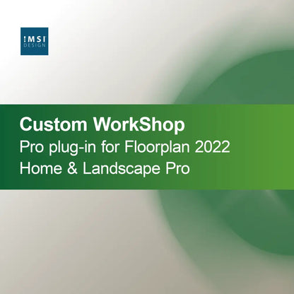 Plug-in Custom WorkShop Pro untuk Floorplan 2022 Home & Landscape Pro